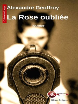 cover image of La rose oubliée
